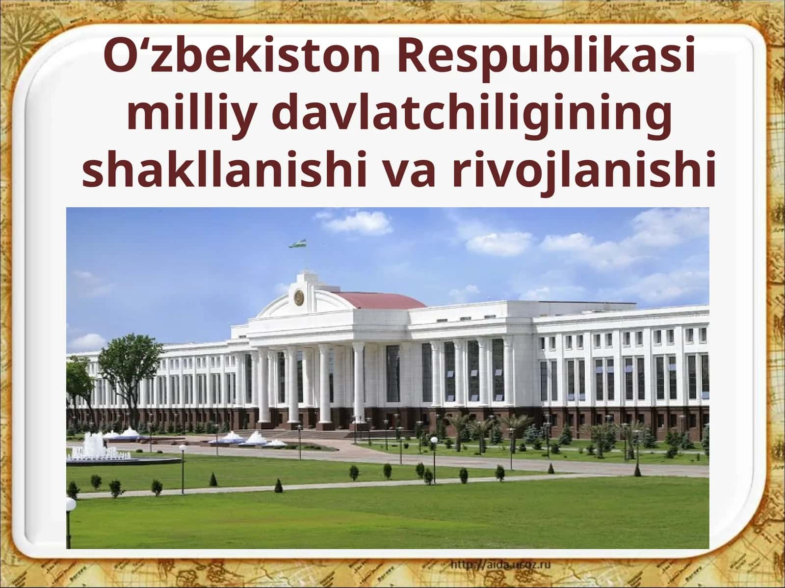 O‘zbekiston Respublikasi Milliy Davlat Chiliginin Shakllanishi