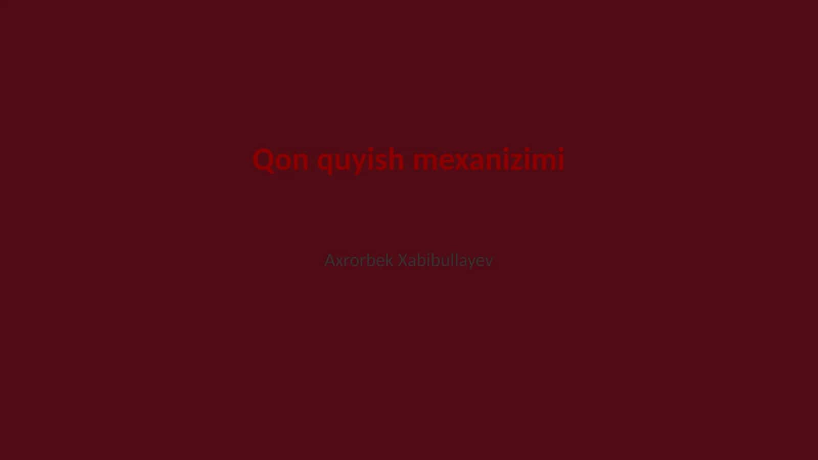 Qon quyish mexanizimi