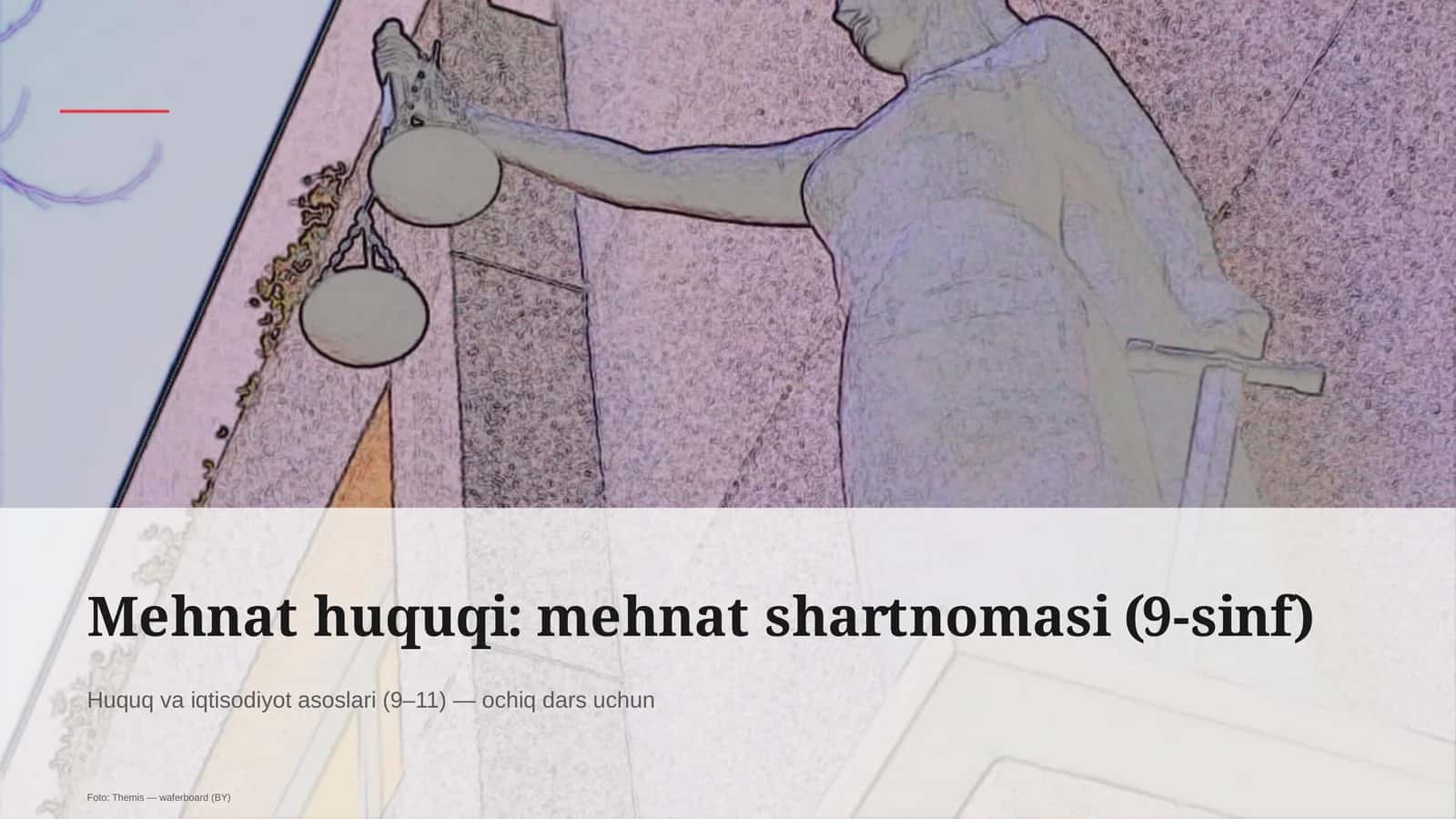 Mehant huquqi: mehnat shartnomasi (9-sinf)