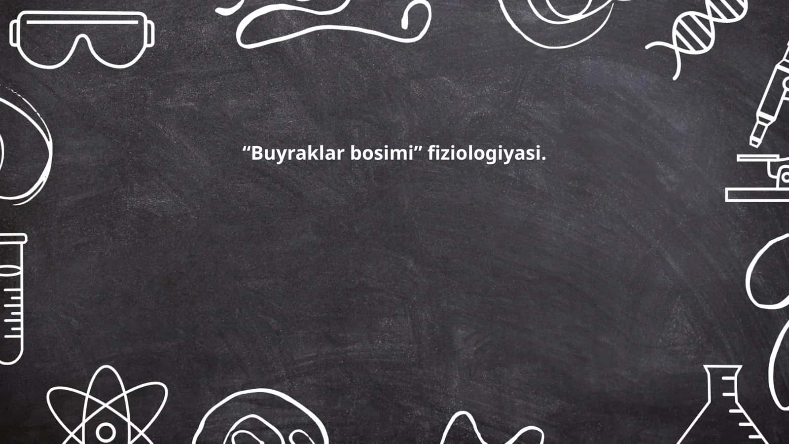 Buyraklar bosimi fiziologiyasi