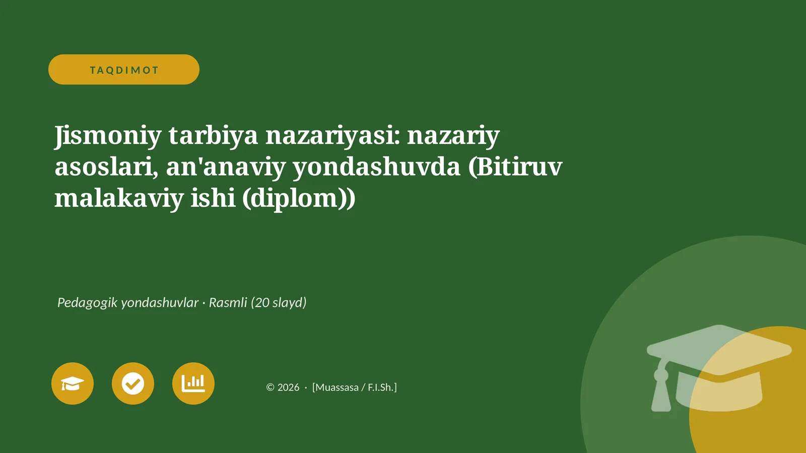 Jismoniy tarbiya nazariyasi: nazariy asoslari, an'anaviy yondashuvda (Bitiruv malakaviy ishi (diplom))