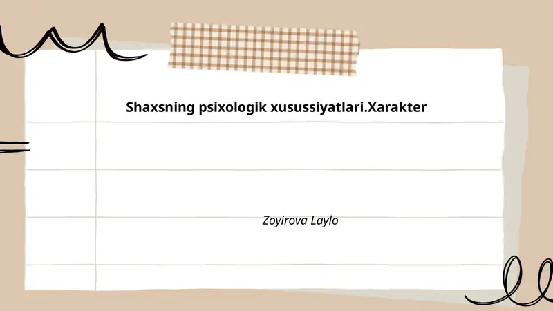 Xarakter tushunchasi va uning psixologik asoslari