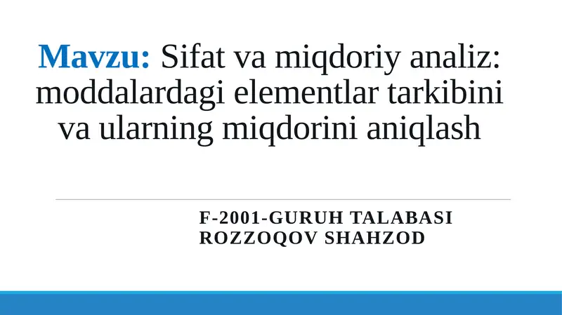 Sifat va miqdoriy analiz