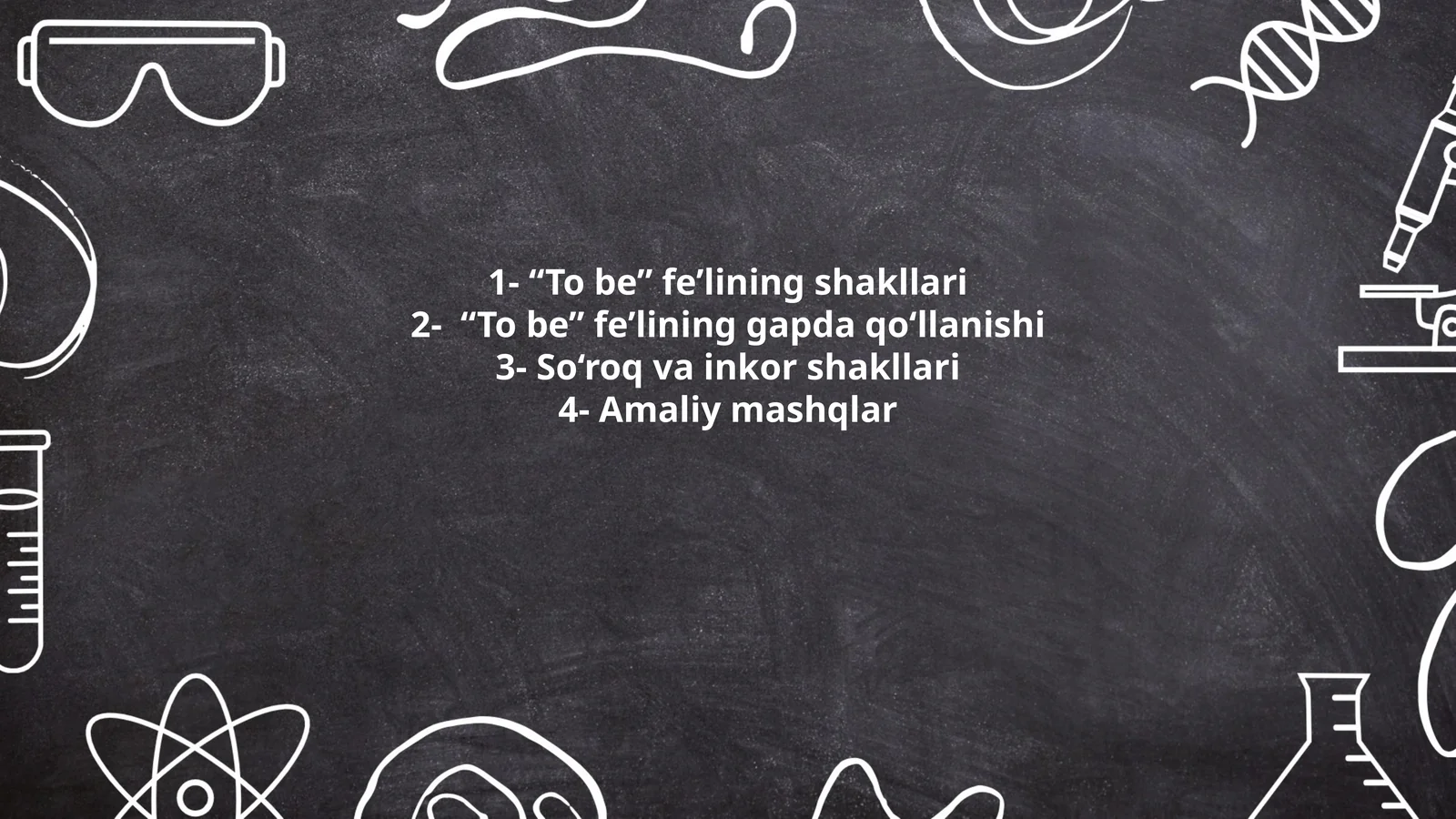 "To be" fe’lining shakllari