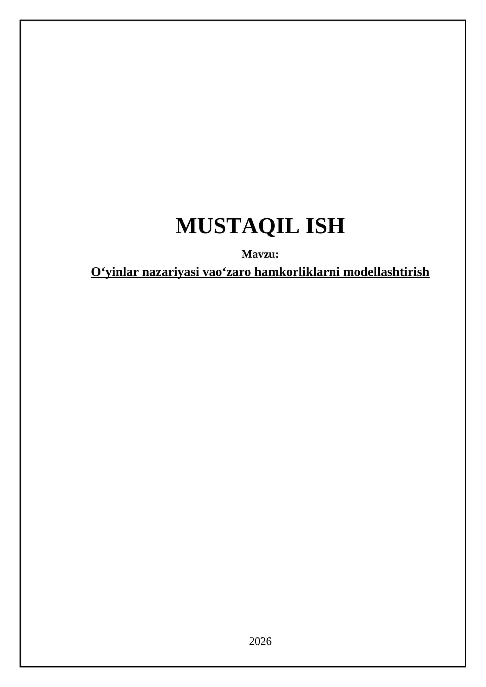 O‘yinlar nazariyasi va o‘zaro hamkorliklarni modellashtirish