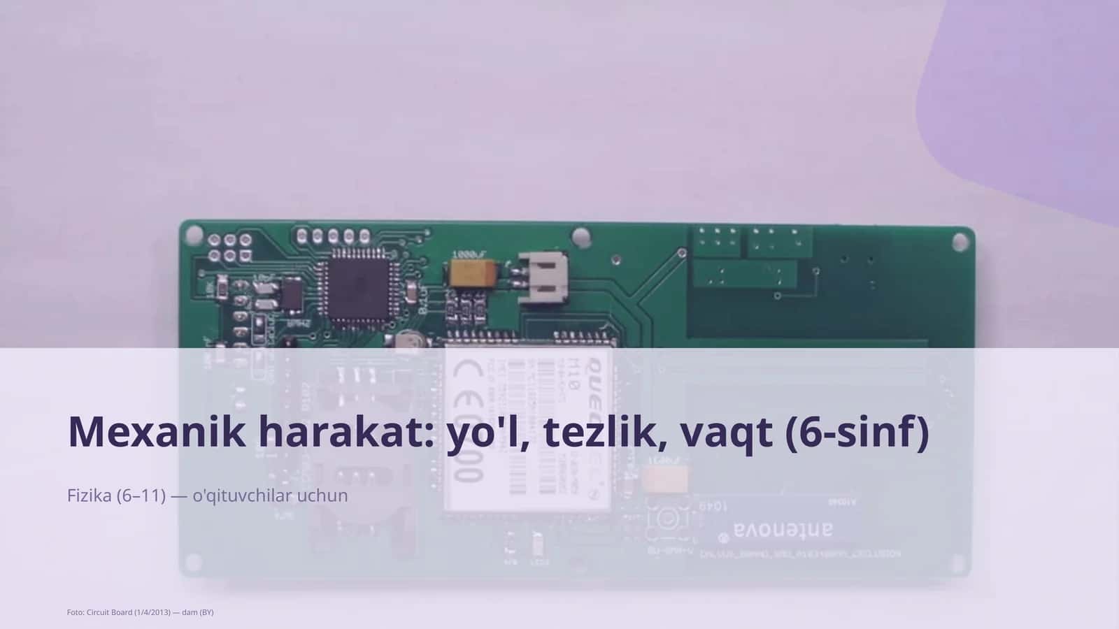 Mexanik harakat: yo'l, tezlik, vaqt (6-sinf)