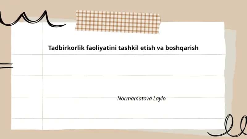 Tadbirkorlik faoliyatini tashkil etish va boshqarish
