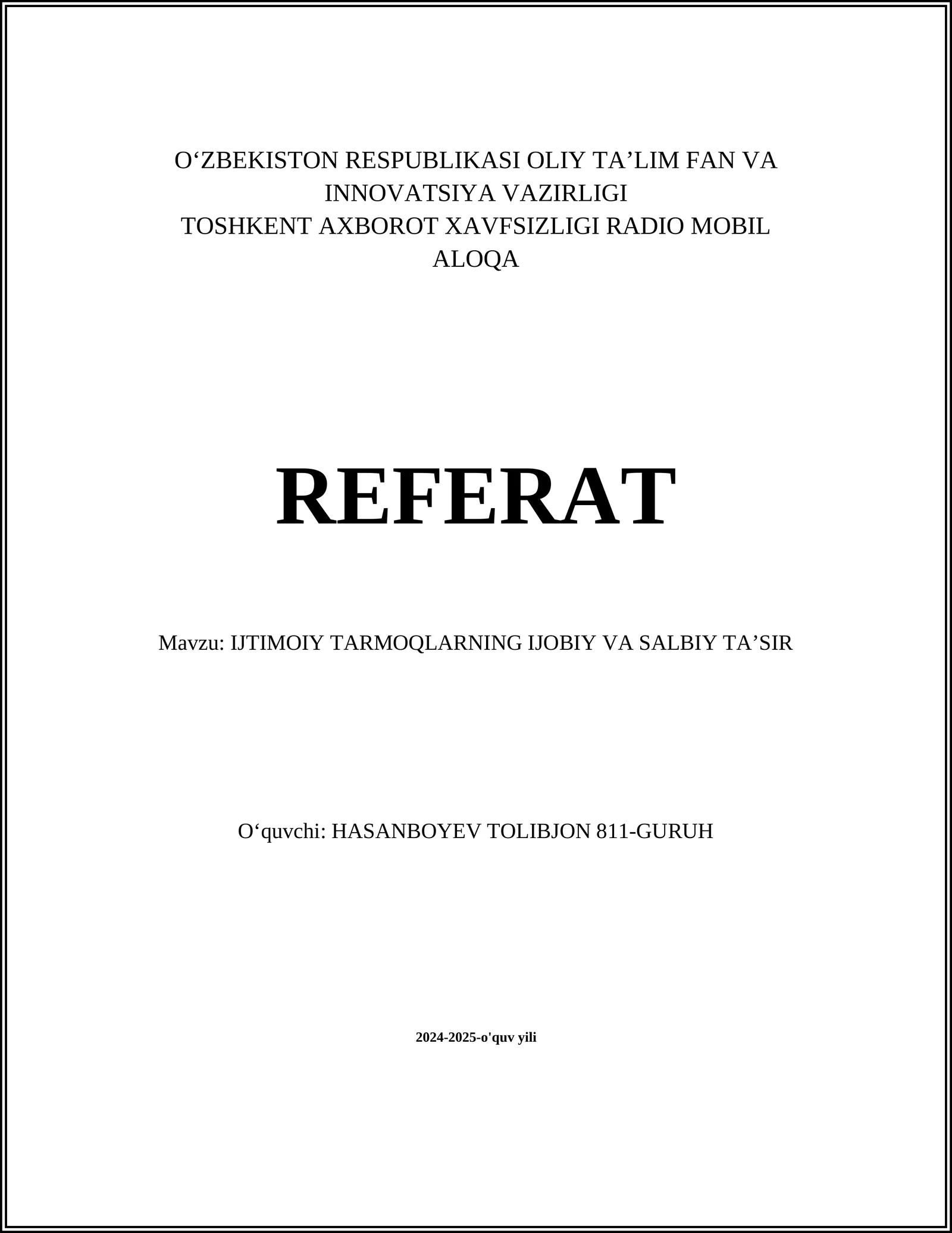 IJTIMOIY TARMOQLARNING IJOBIY VA SALBIY TAʼSIR