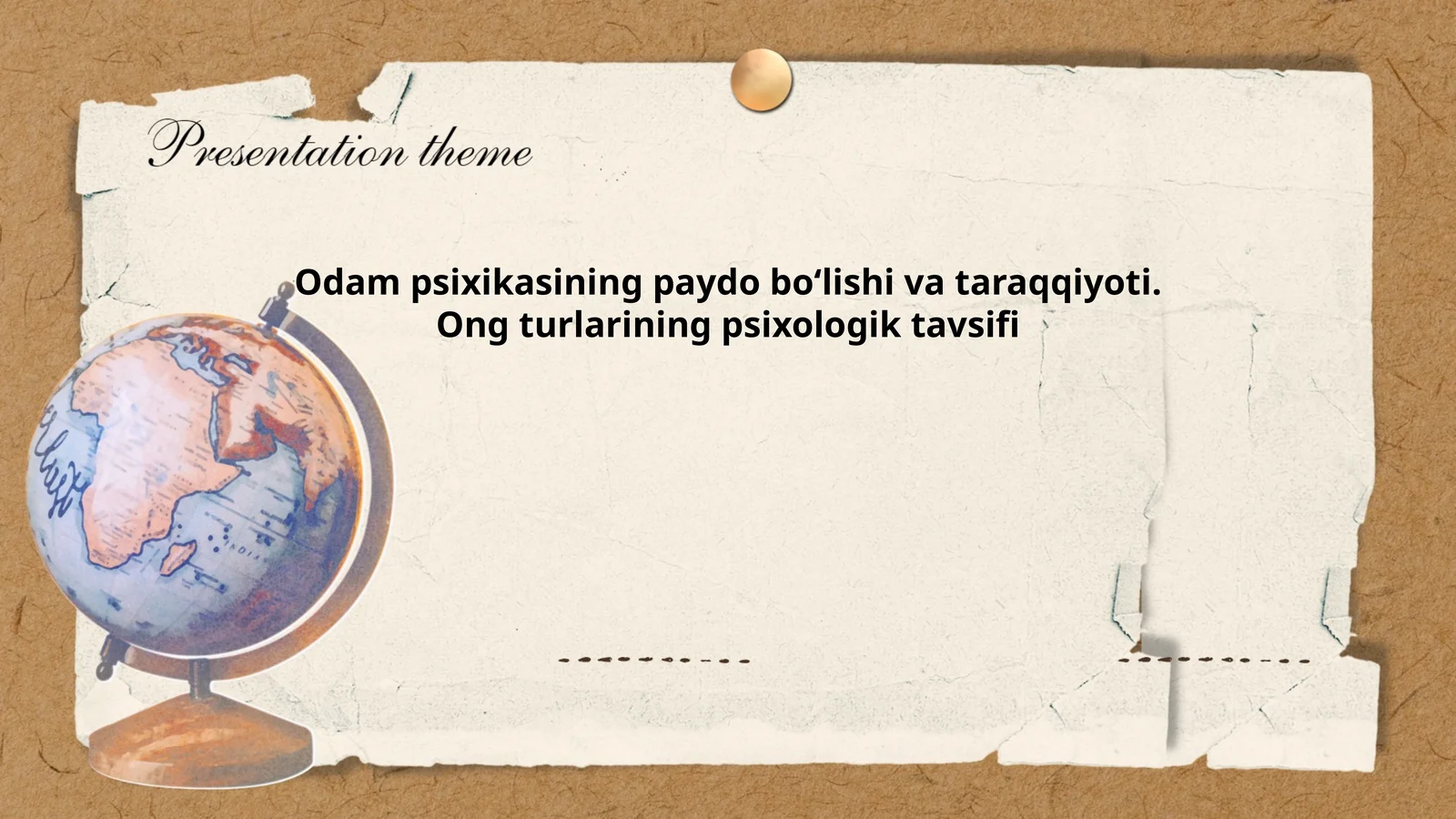 Odam psixikasining paydo bo‘lishi va taraqqiyoti. Ong turlarining psixologik tavsifi