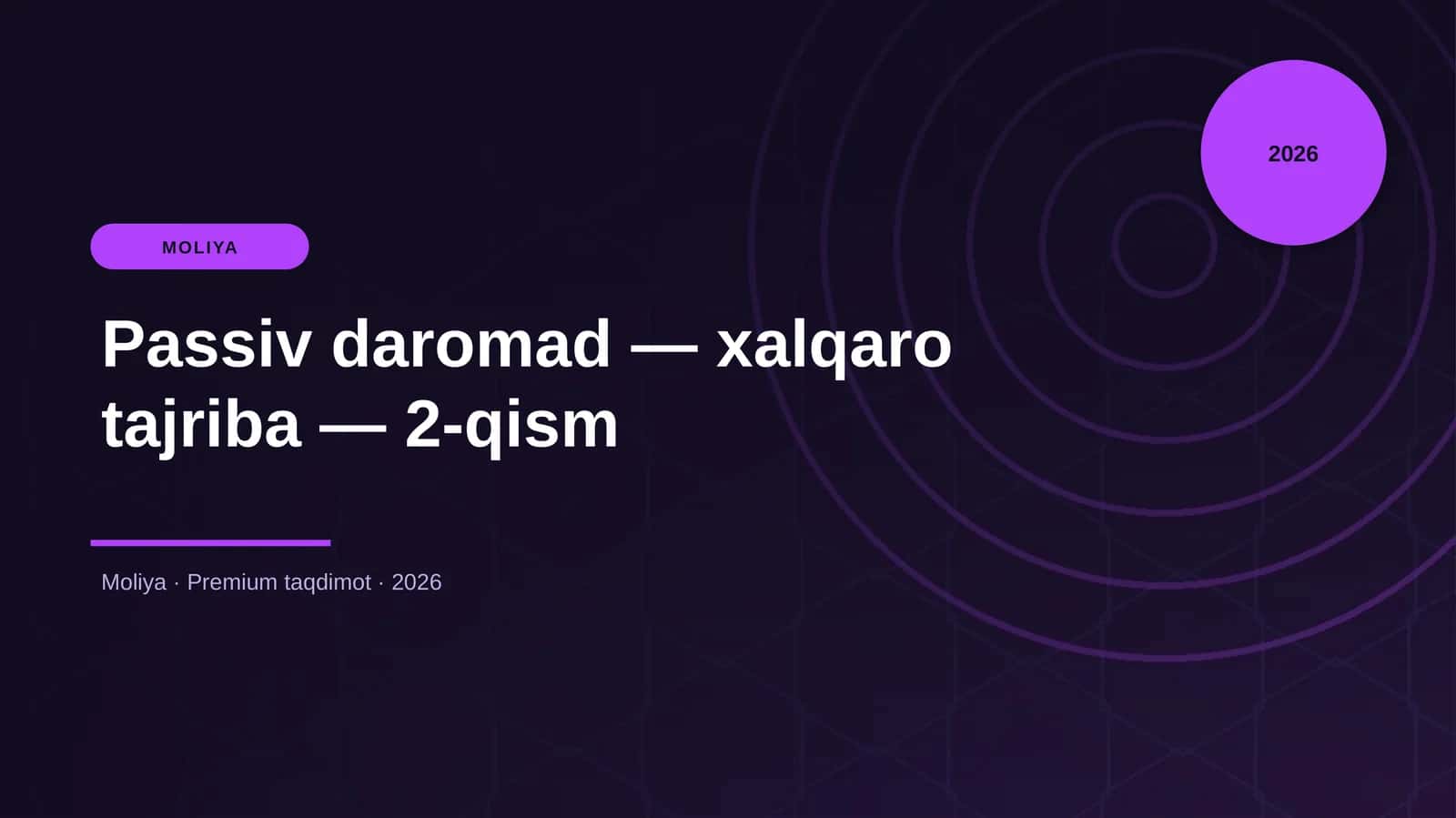 Passiv daromad — xalqaro tajriba — 2-qism