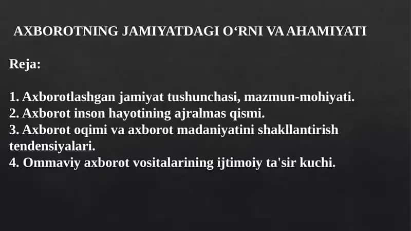 Axborotning jamiyatdagi o‘rni va ahmiyati