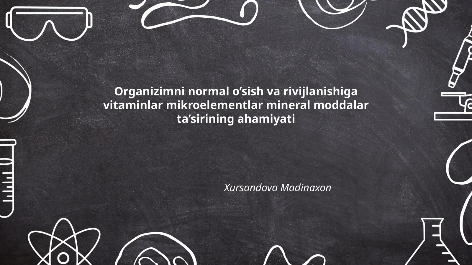 Organizimni normal o’sish va rivijlanishiga vitaminlar mikroelementlar mineral moddalar ta’sirining ahamiyati