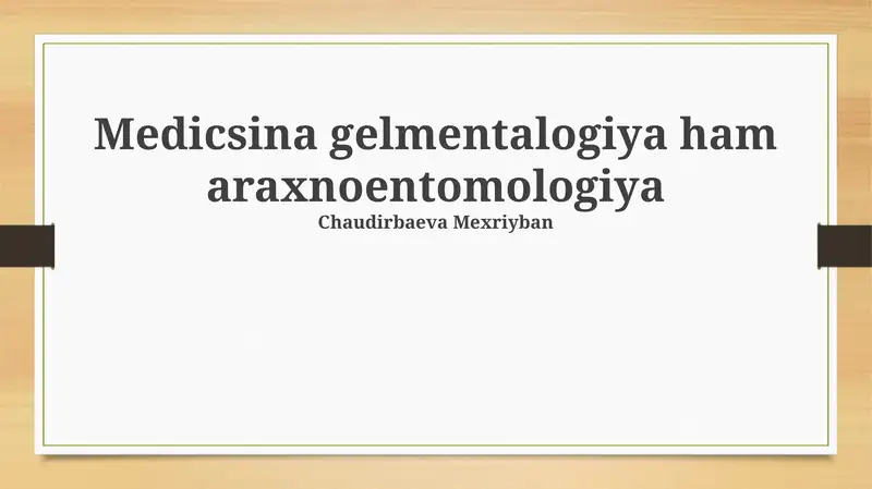Meditsina gelmentalogiya ham araxnoentomologiya