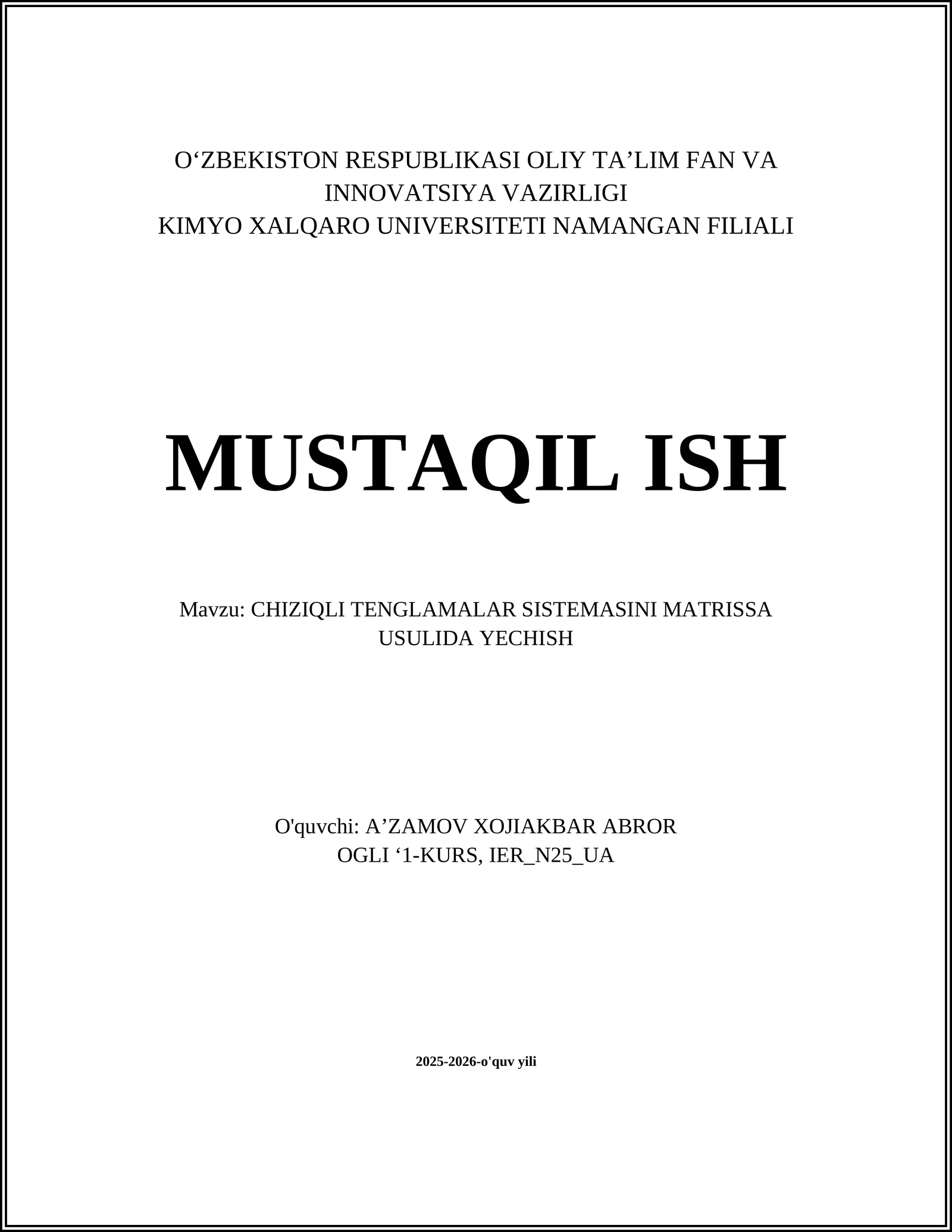 CHIZIQLI TENGLAMALAR SISTEMASINI MATRISSA USULIDA YECHISH