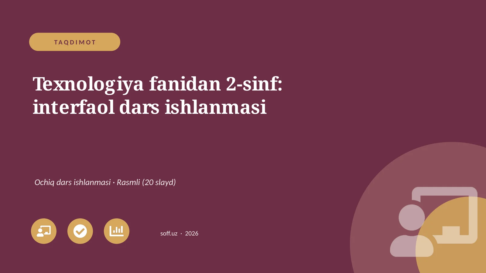 Texnologiya fanidan 2-sinf: interfaol dars ishlanmasi