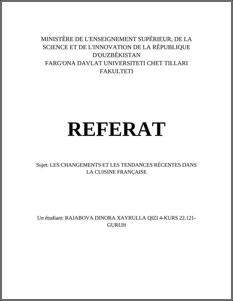 REFERAT LES CHANGEMENTS ET LES TENDANCES RÉCENTES DANS LA CUISINE FRANÇAISE