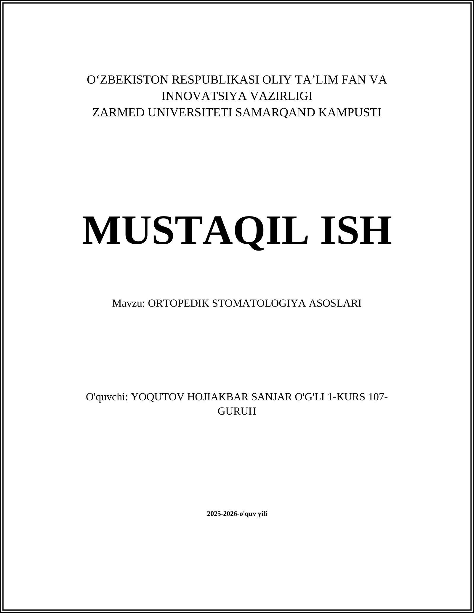ORTOPEDIK STOMATOLOGIYA ASOSLARI