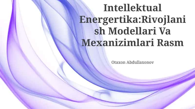 Intellektual Energertika:Rivojlanish Modellari Va Mexanizimlari Rasm