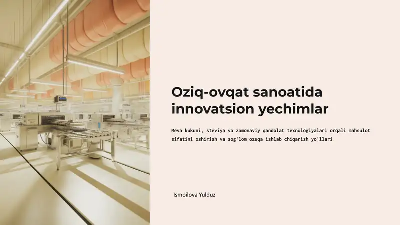 Meva kukuni, steviya va zamonaviy qandolat texnologiyalari