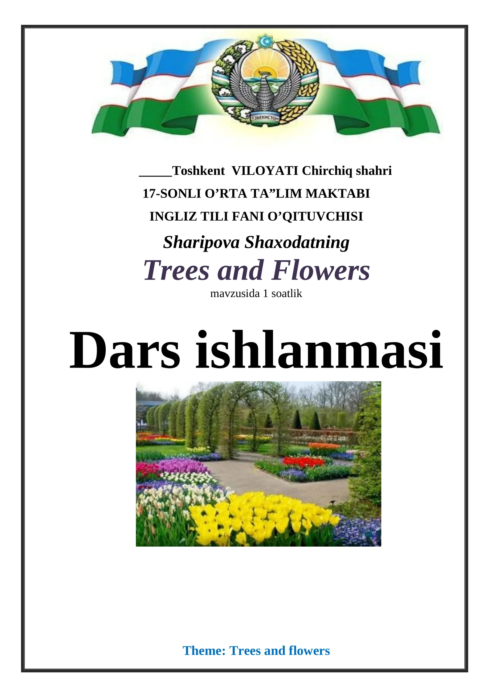 Trees and Flowers