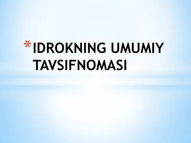 Idrokning umumiy tavsifnomasi