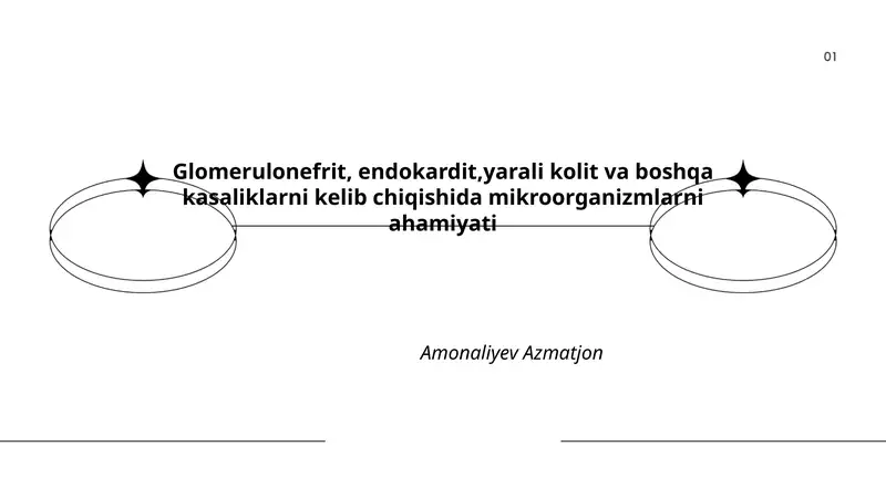 Glomerulonefrit, endokardit,yarali kolit va boshqa kasaliklarni kelib chiqishida mikroorganizmlarni ahamiyati