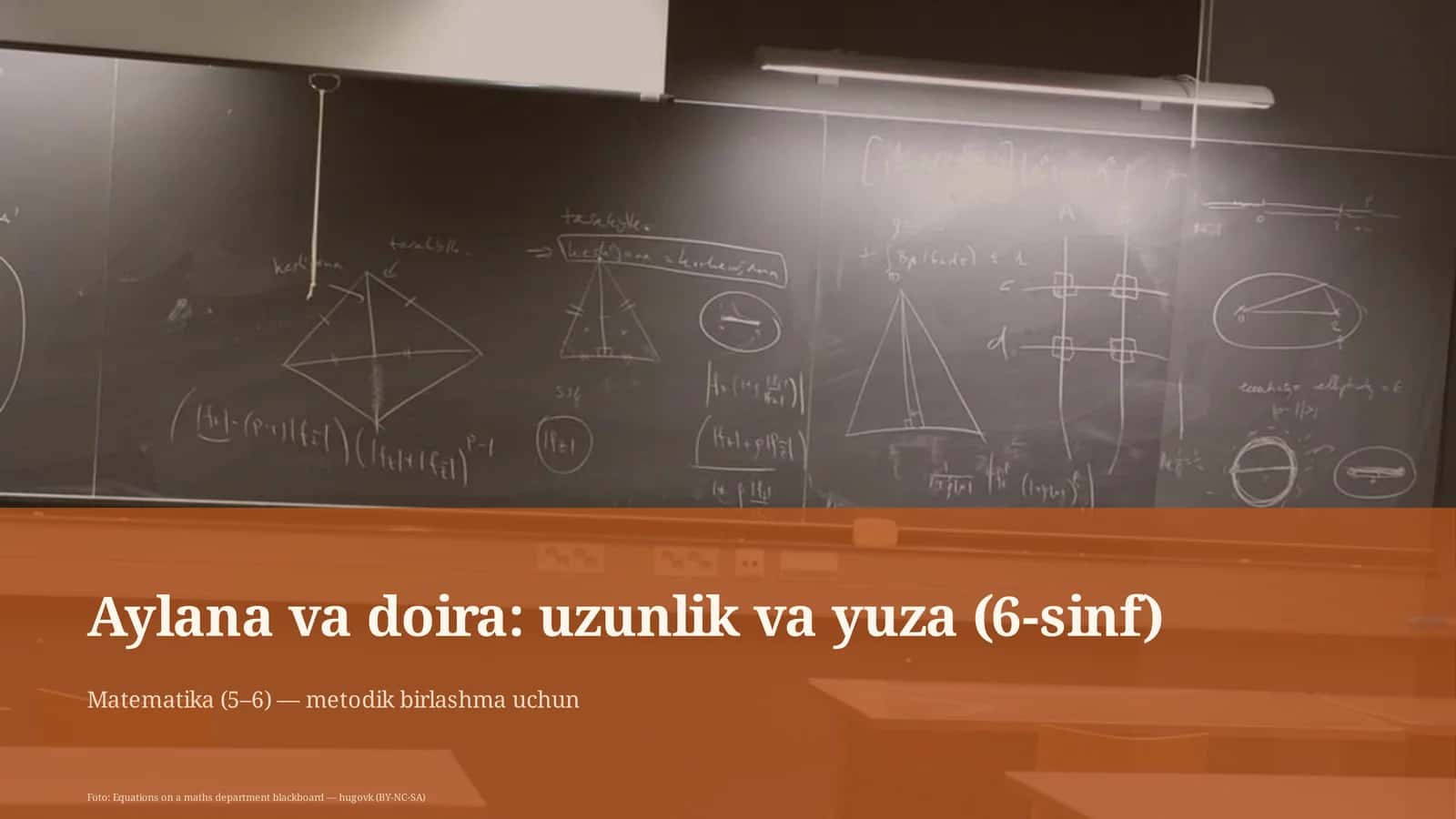 Aylana va doira: uzunlik va yuza (6-sinf)