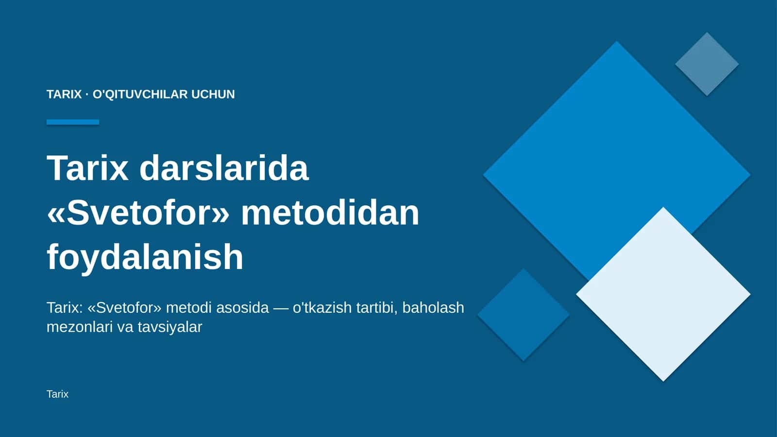 tarix darslarida svetofor metodidan foydalanish 4119