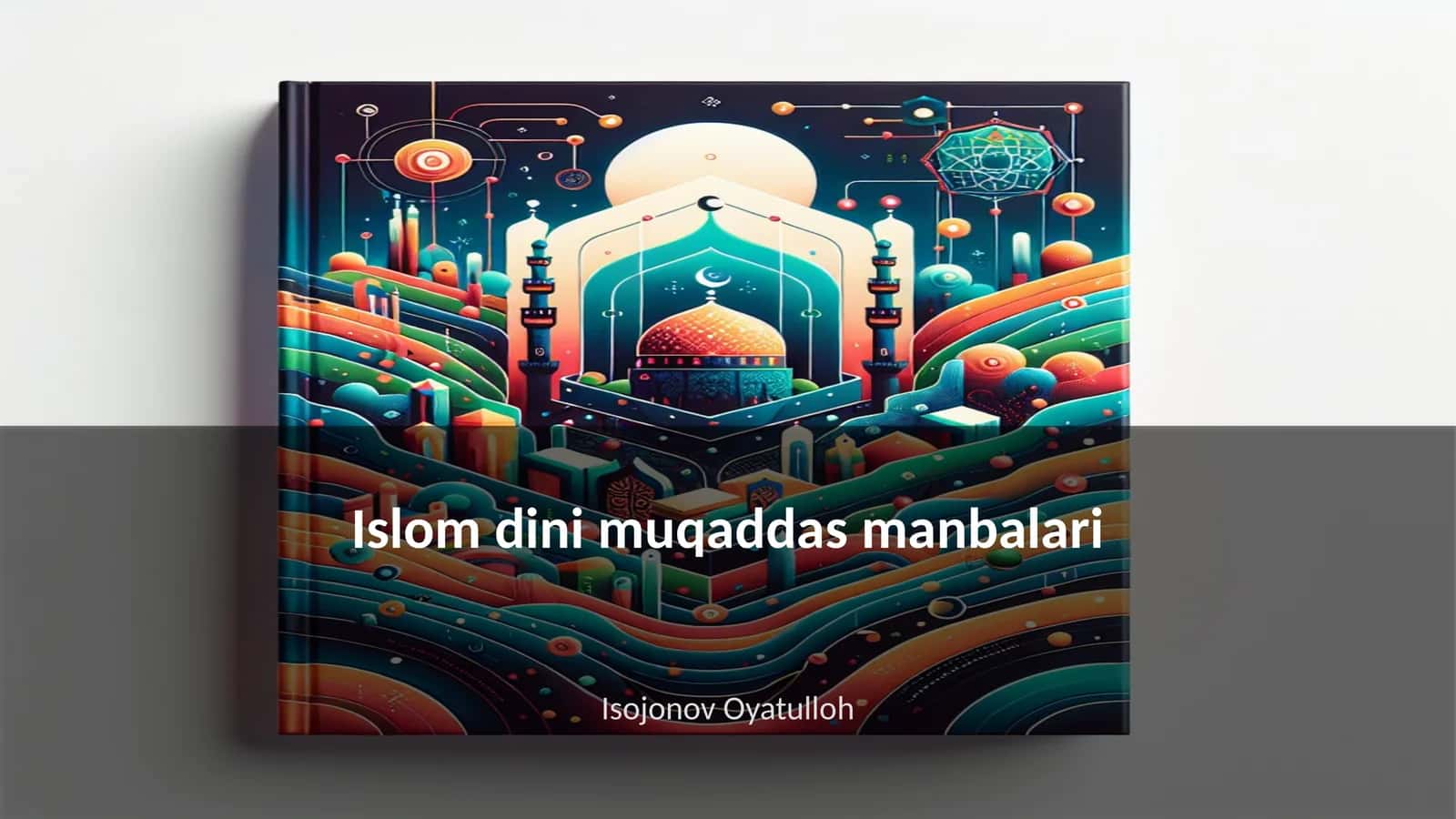 Islom dini muqaddas manbalari
