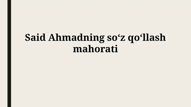 Said Ahmadning soʻzqoʻllashmahorati