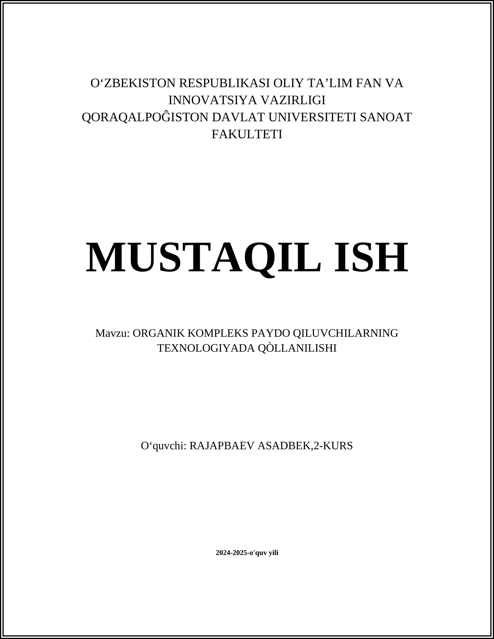 Organik kompleks birikmalarning texnologiyada qo‘llanilishi