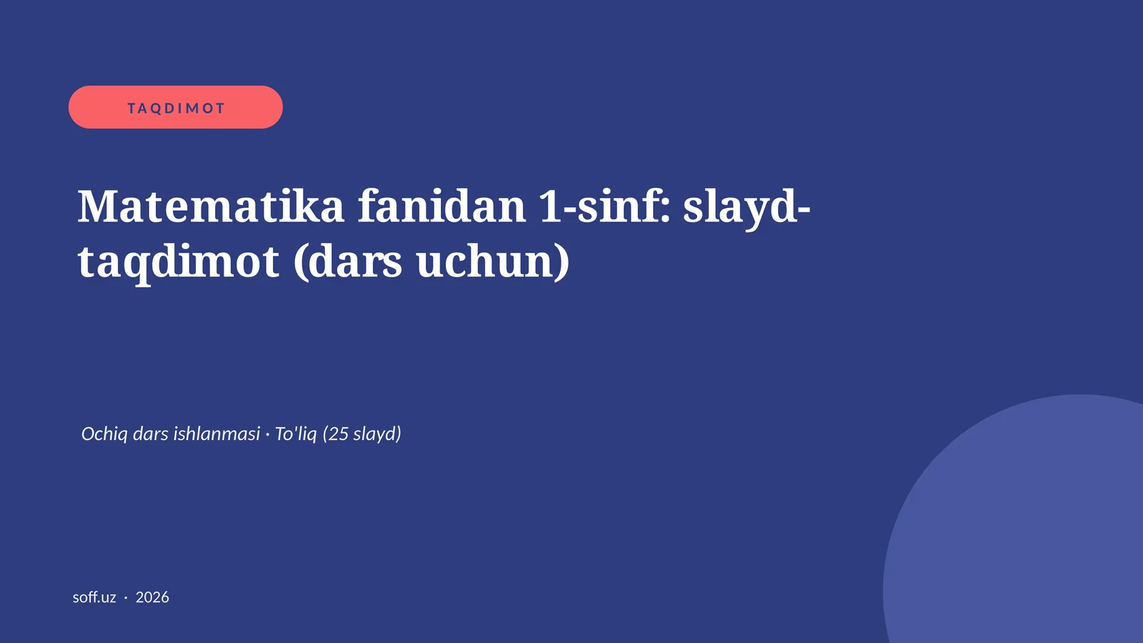 Matematika fanidan 1-sinf: slayd-taqdimot (dars uchun)