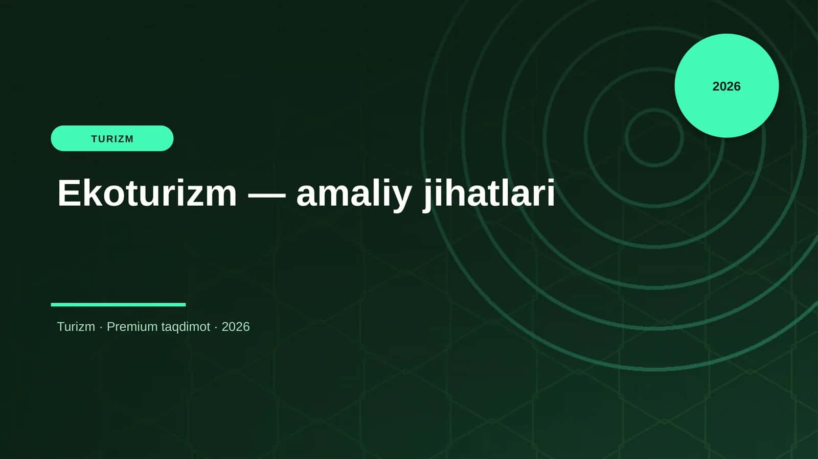 Ekoturizm — amaliy jihatlari