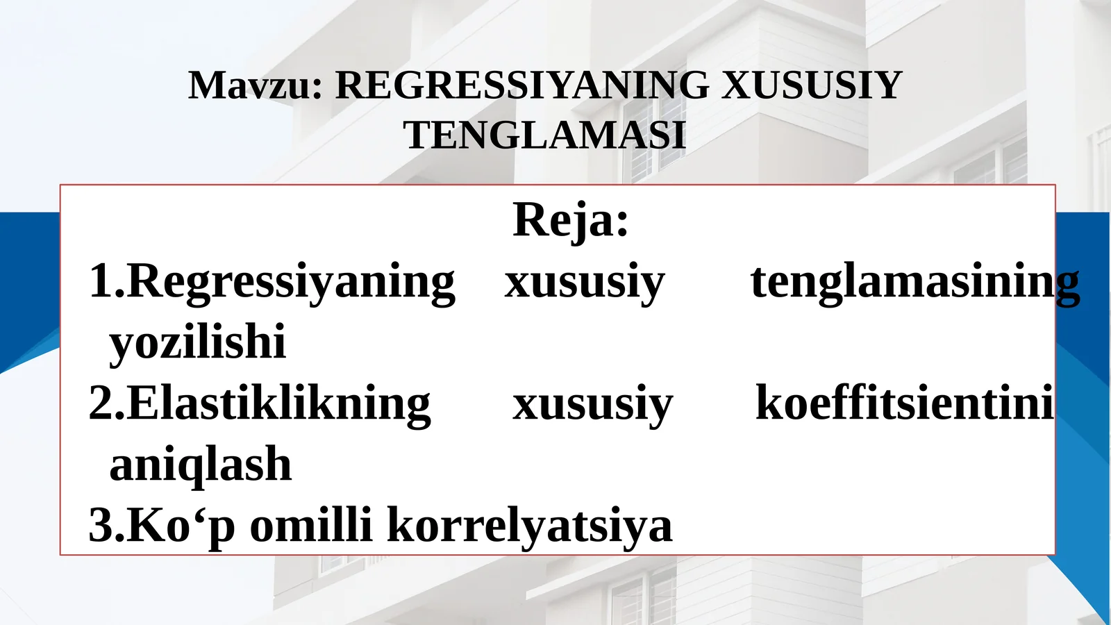 REGRESSIYANING XUSUSIY TENGLAMASI
