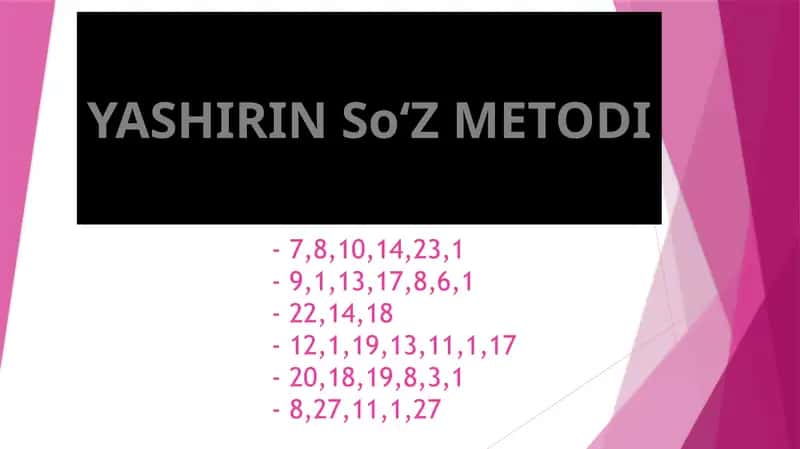 YASHIRIN SO‘Z METODI