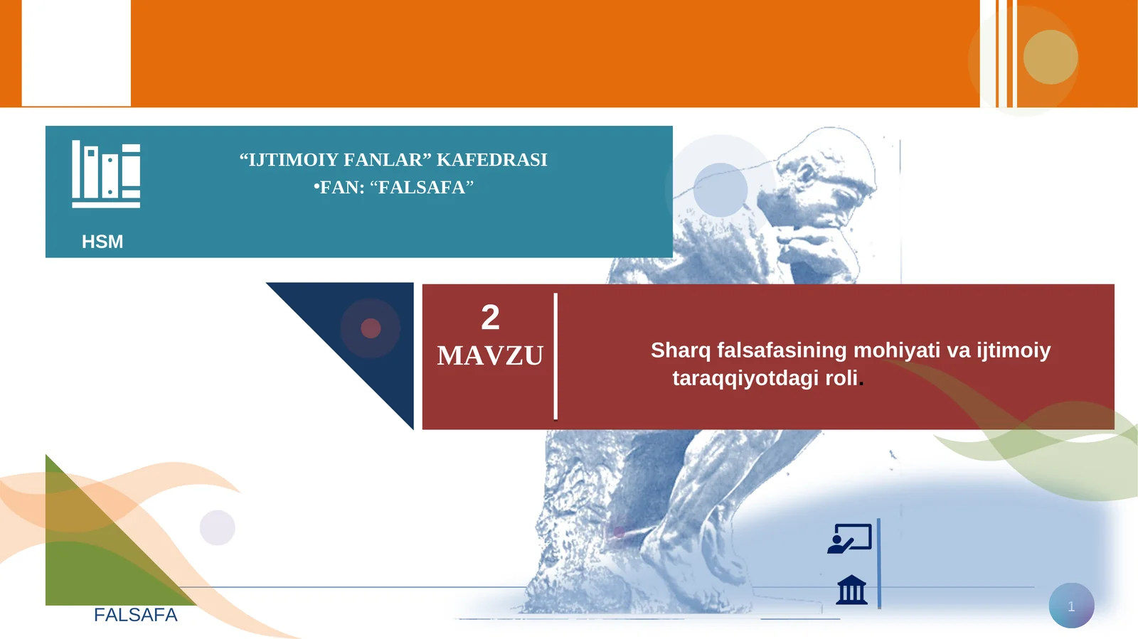 Sharq falsafasining mohiyati va ijtimoiy taraqqiyotdagi roli