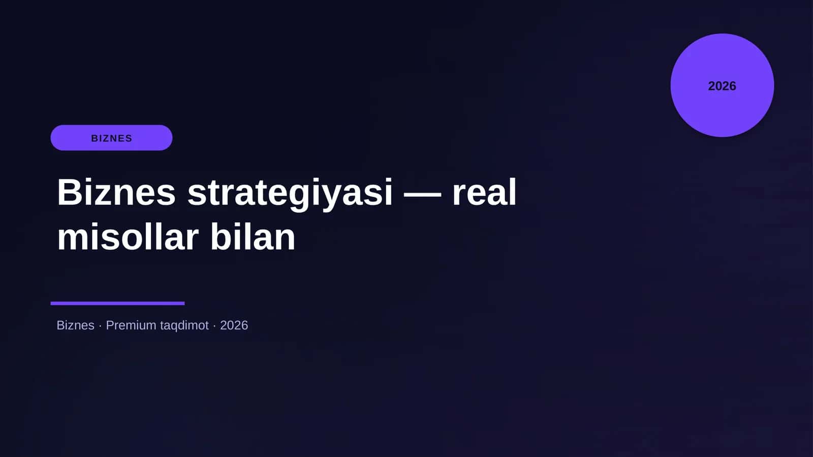 Biznes strategiyasi — real misollar bilan