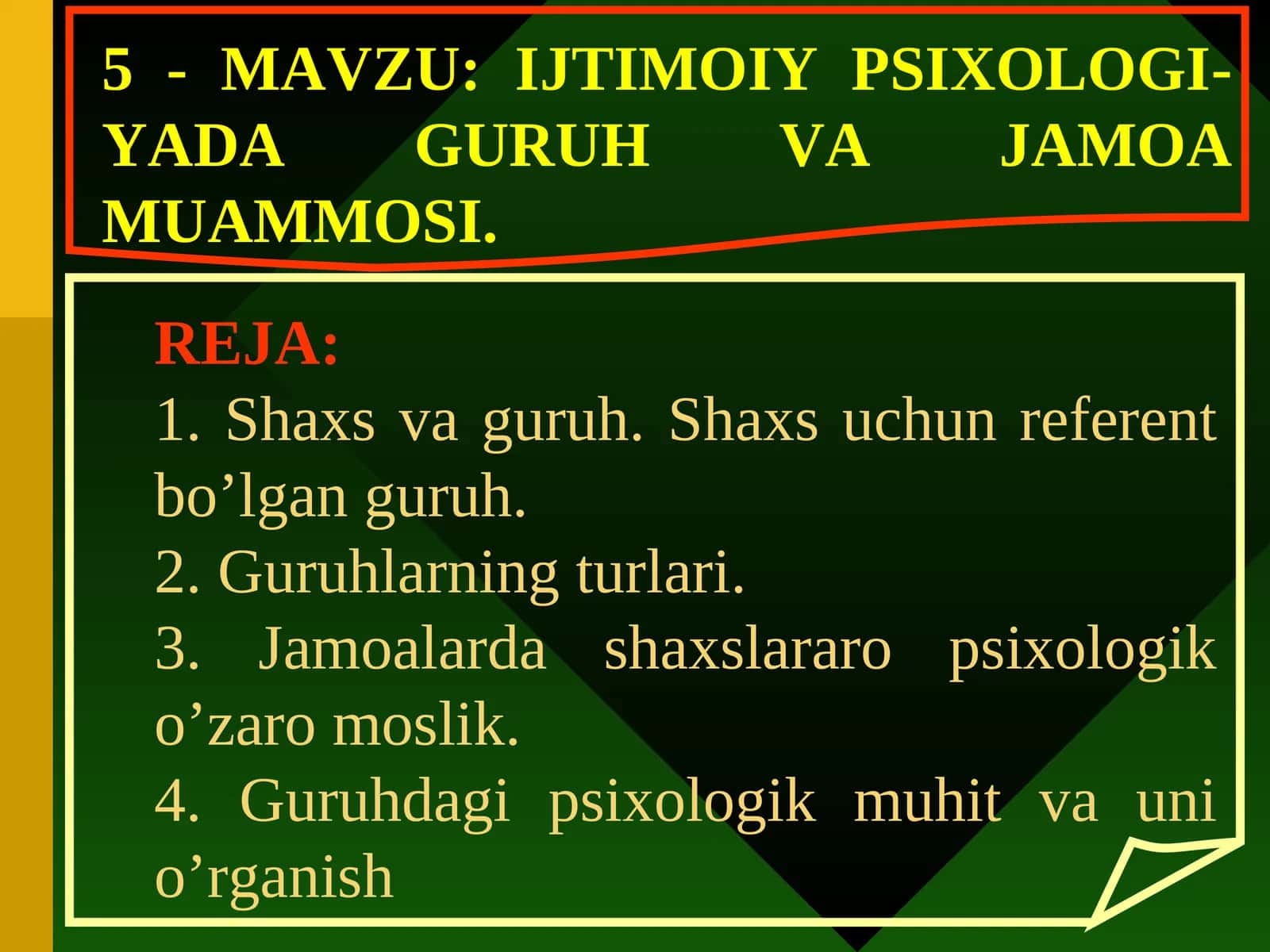 IJTIMOIY PSIXOLOGI-YADA GURUH VA JAMOA MUAMMOSI