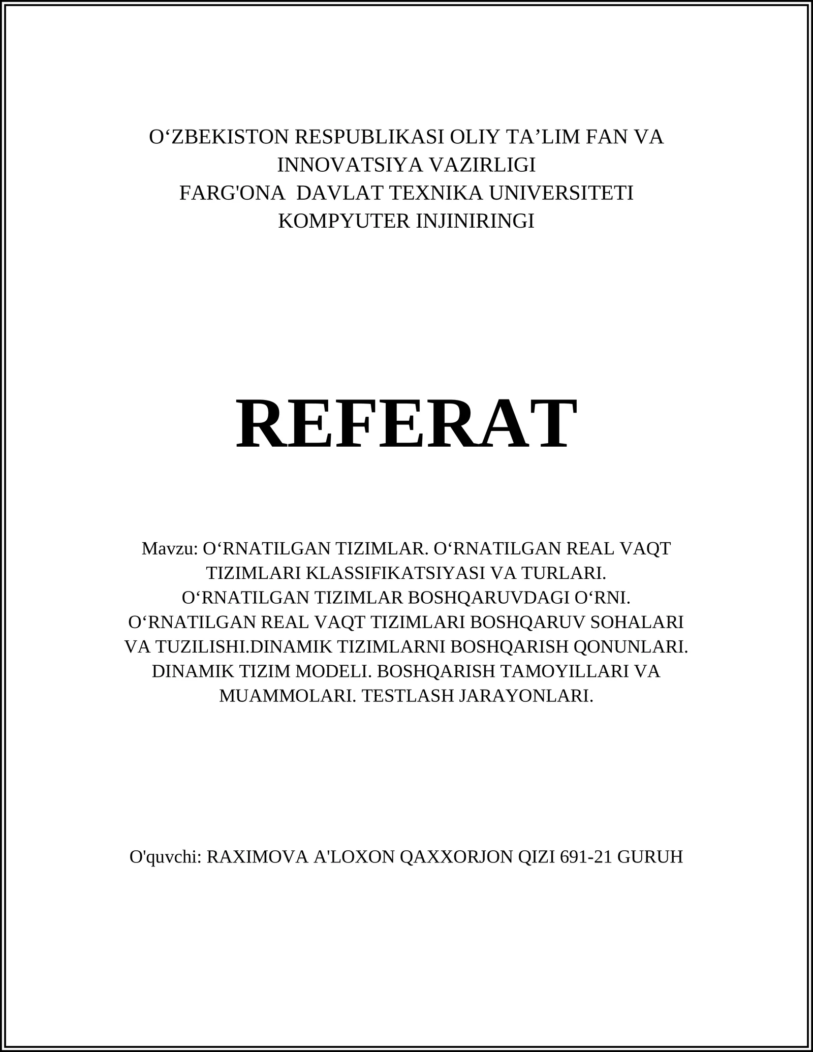 O‘RNATILGAN TIZIMLAR. O‘RNATILGAN REAL VAQT TIZIMLARI KLASSIFIKATSIYASI VA TURLARI