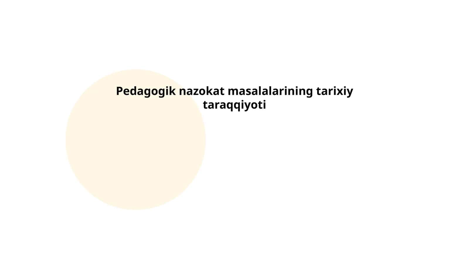 Pedagogik nazokat masalalarining tarixiy taraqqiyoti