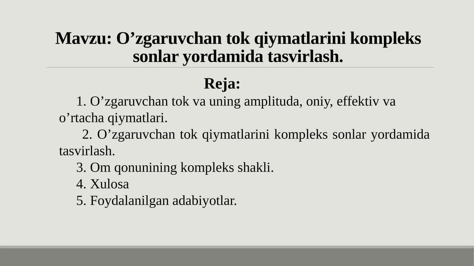 Oʼzgaruvchan tok qiymatlarini kompleks sonlar yordamida tasvirlash
