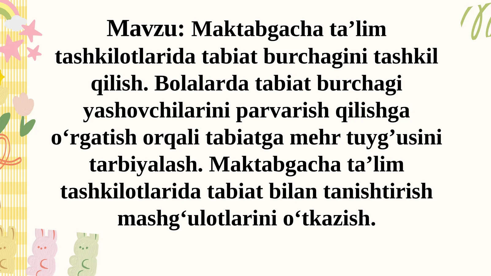 Maktabgacha ta’lim tashkilotlarida tabiat burchagini tashkil qilish