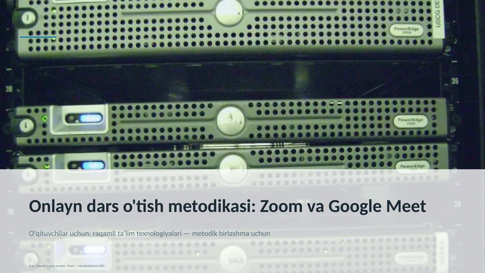 Onlayn dars o'tish metodikasi: Zoom va Google Meet