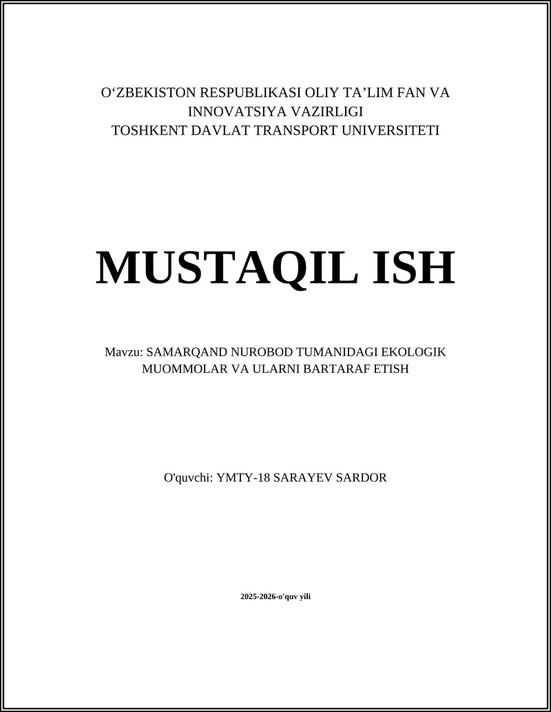 SAMARQAND NUROBOD TUMANIDAGI EKOLOGIK MUOMMOLAR VA ULARNI BARTARAF ETISH