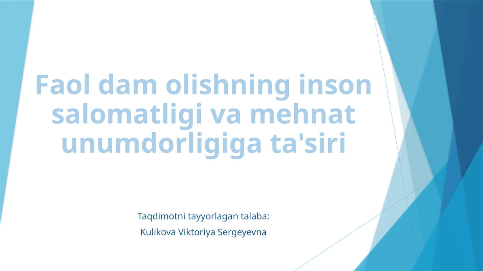 Faol dam olishning inson salomatligiga ta'siri (2-variant)