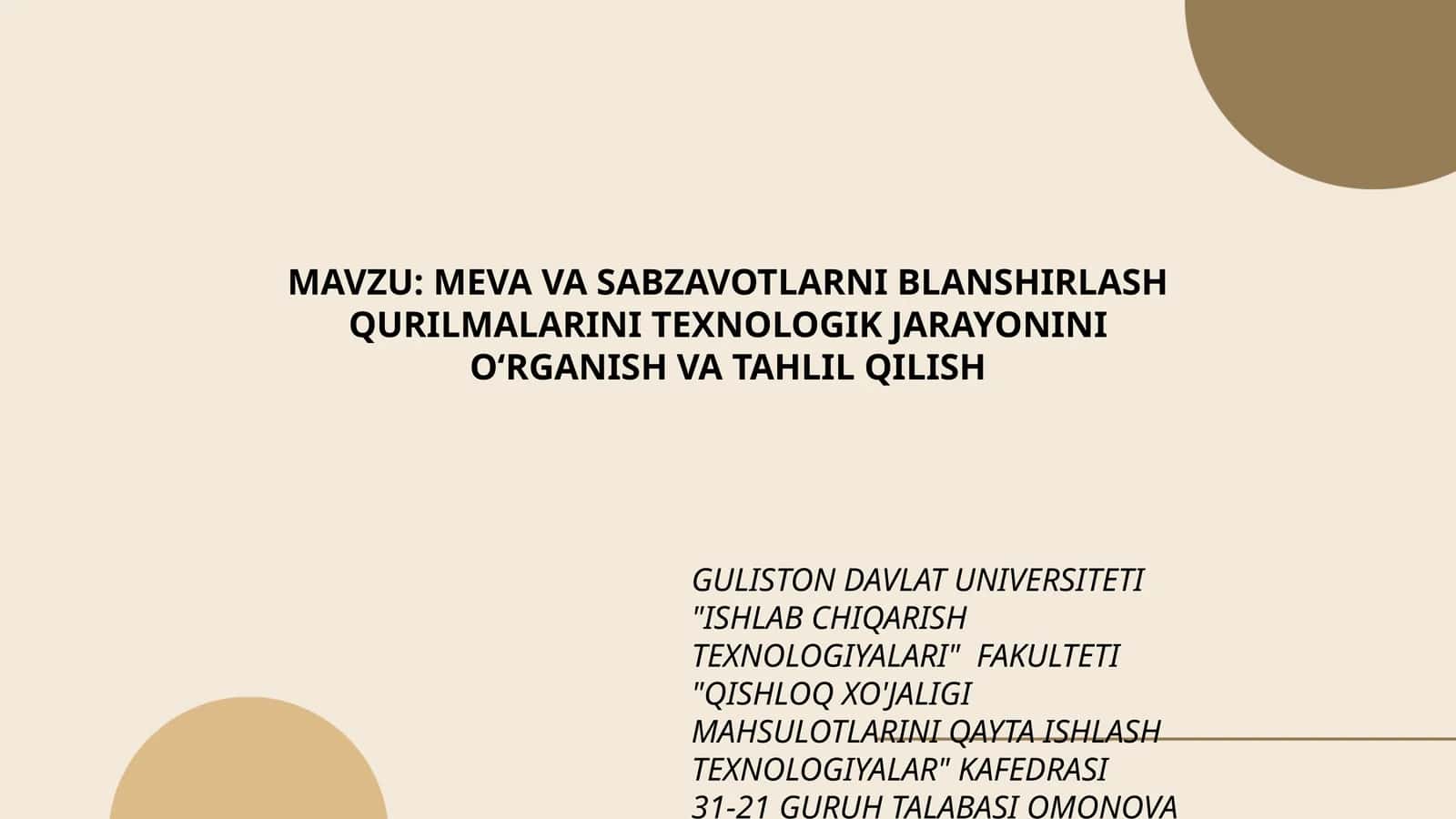 MEVA VA SABZAVOTLARNI BLANSHIRLASH QURILMALARINI TEXNOLOGIK JARAYONINI O‘RGANISH VA TAHLIL QILISH