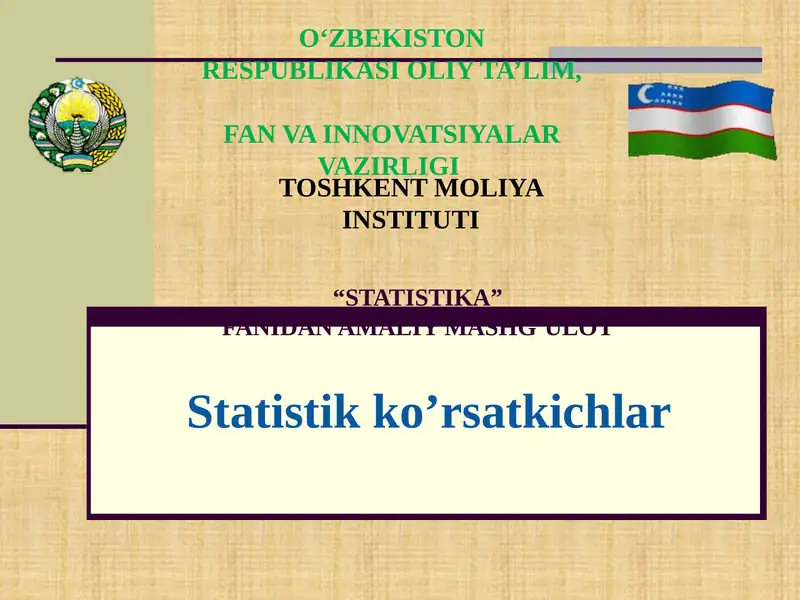 STATISTIKA - FANIDAN AMALIY MASHG’ULOT