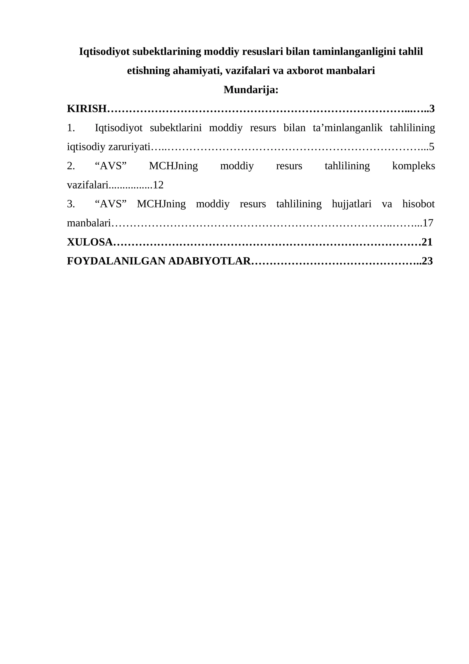 Iqtisodiyot subektlarining moddiy resuslari bilan taminlanganligini tahlil etishning ahamiyati, vazifalari va axborot manbalari