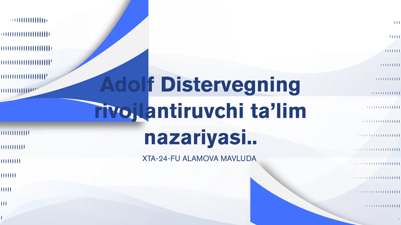 Adolf Distervegning rivojlantiruvchi ta’lim nazariyasi