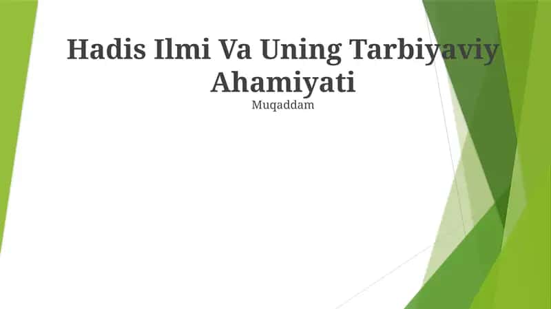Hadis Ilmi Va Uning Tarbiyaviy Ahamiyati